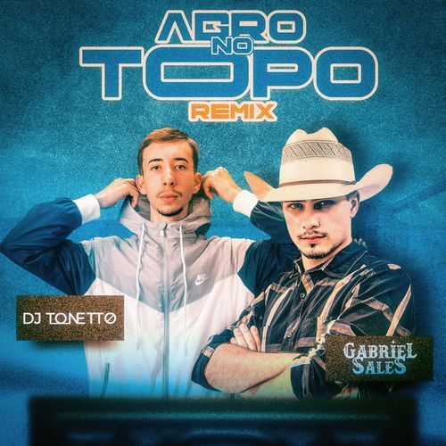 Agro No Topo (Remix)