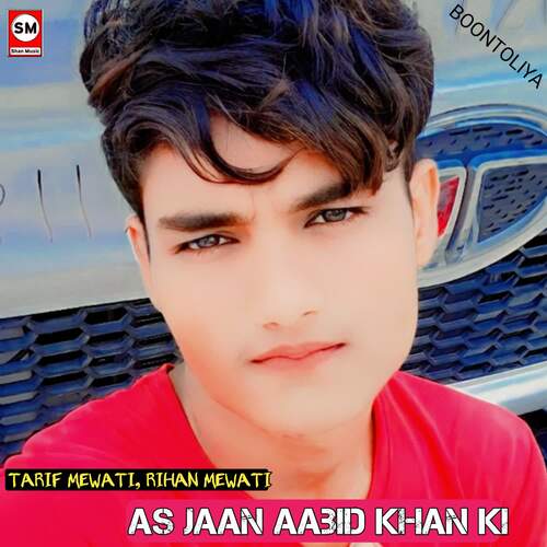 As jaan Aabid khan ki