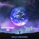 Astonomia 8D (Ouça Com Fome) (Remix)