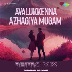 Avalukkenna Azhagiya Mugam - Retro Mix-L0Ulf0NnVns