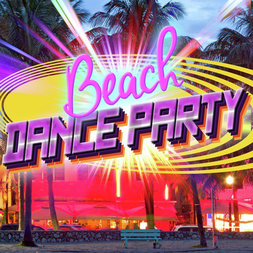 Beach Dance Party