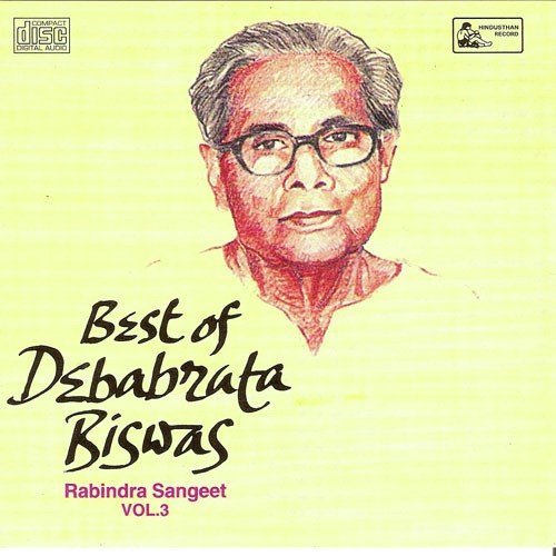 Best Of Debabrata Biswas - Vol - 3