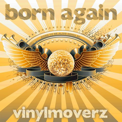 Born Again (Born to Be Alive Remix EP)