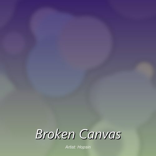 Broken Canvas