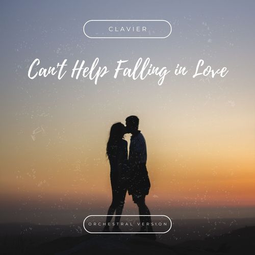 Can't Help Falling in Love (Orchestral Version)