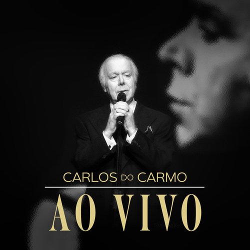 Carlos do Carmo - Ao Vivo