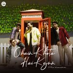 Chain Khota Hai Kyun