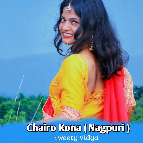 Chairo Kona (Nagpuri)