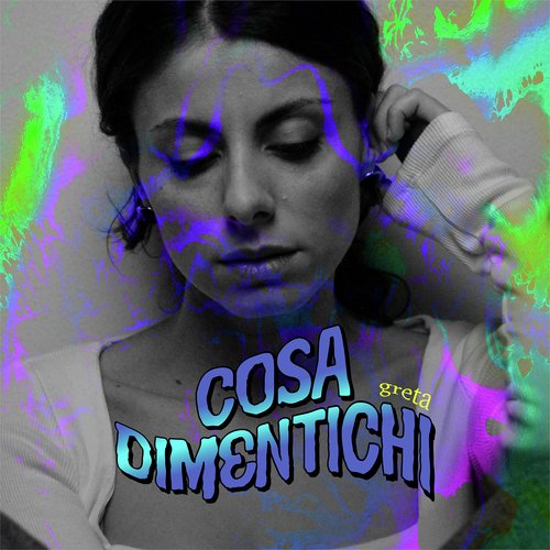 Cosa dimentichi