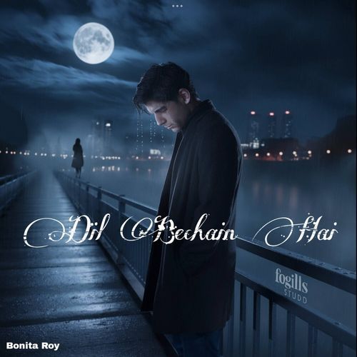 Dil Bechain Hai