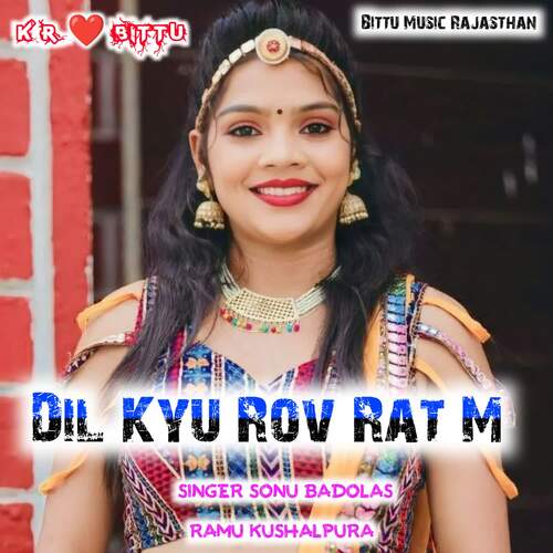 Dil Kyu Rov Rat M