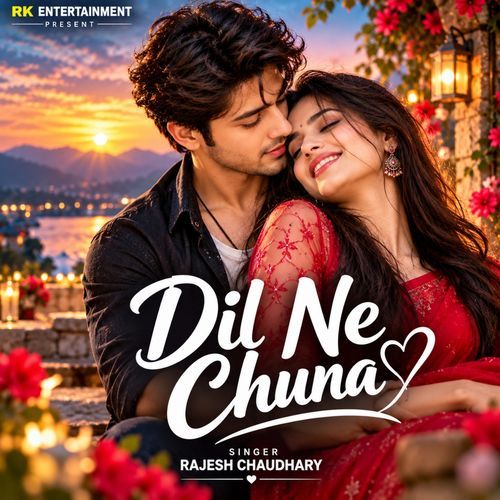 Dil Ne Chuna