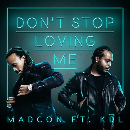 Don&#039;t Stop Loving Me_poster_image