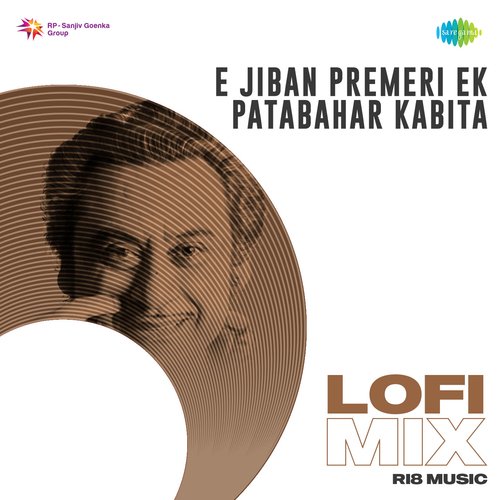 E Jiban Premeri Ek Patabahar Kabita - Lofi Mix