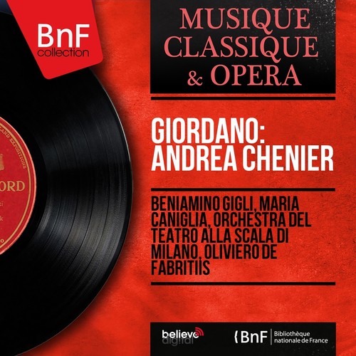 Giordano: Andrea Chénier (Mono Version)