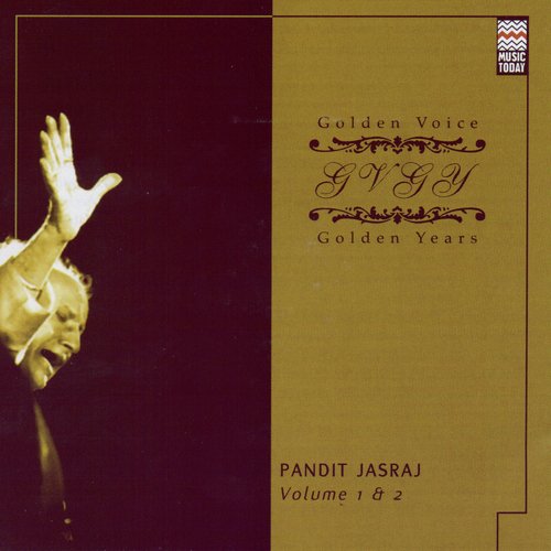 Golden Voice Golden Years - Pandit Jasraj - Volume 1