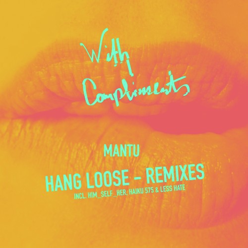 Hang Loose (Remixes)