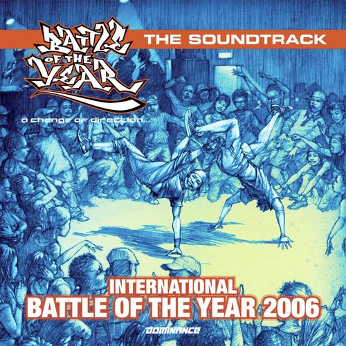 International Battle Of The Year 2006 - The Soundtrack