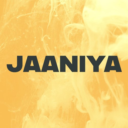 JAANIYA