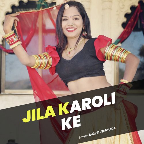 JILA KAROLI KE