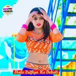 Jhalo Zulfiya  Ko Debali