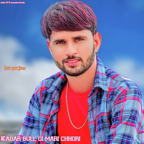 Kadar Bull Gi Mari Chhori