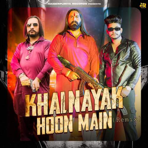 Khalnayak Hoon Main (Remix)