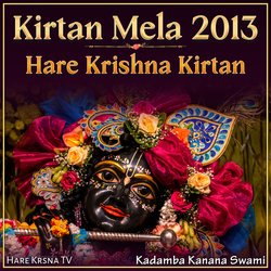 Kirtan Mela 2013 Hare Krishna Kirtan (Live)-OiIPAxt7QHk