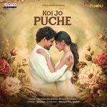 Koi Jo Puche (From "Koi Jo Puche")
