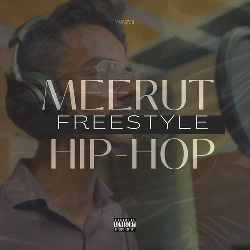 MEERUT HIP-HOP FREESTYLE