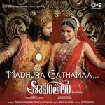 Madhura Gathamaa (From &quot;Shaakuntalam&quot;) [Telugu]