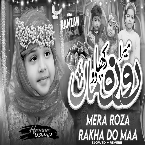 Mera Roza Rakha Do Maa (Lofi-Mix)