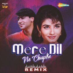 Mere Dil Ne Chupke - Remix-OwNaWBVgQVA