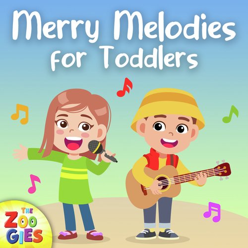 Merry Melodies for Toddlers