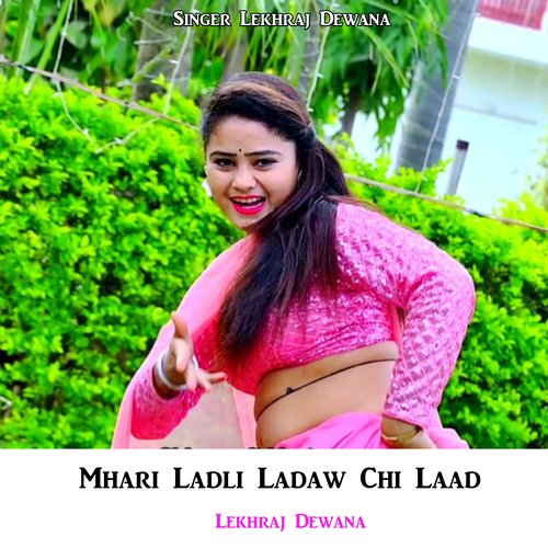 Mhari Ladli Ladaw Chi Laad