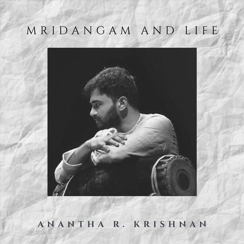Mridangam and Life