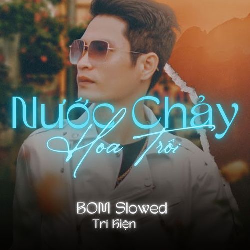 Nước Chảy Hoa Trôi (Bom Slowed)