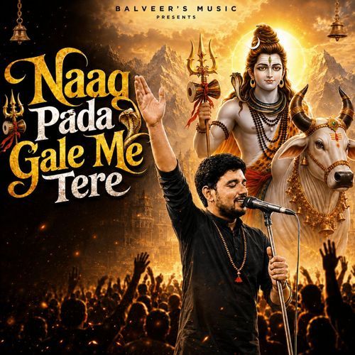 Naag Pada Gale Me Tere