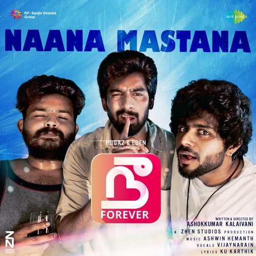 Naana Mastana (From "Nee Forever")