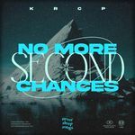 No More Second Chances