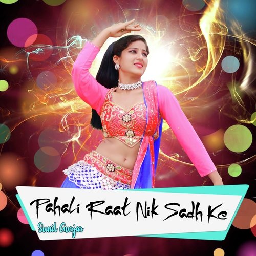 Pahali Raat Nik Sadh Ke