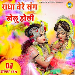 Radha Tere Sang Khelu Holi-KS4JWTBUD0Q