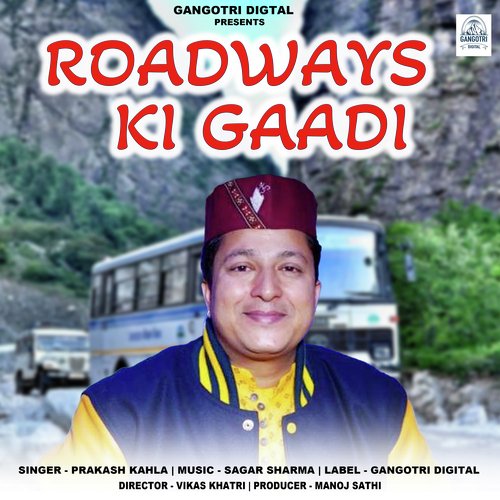 Roadways Ki Gaadi