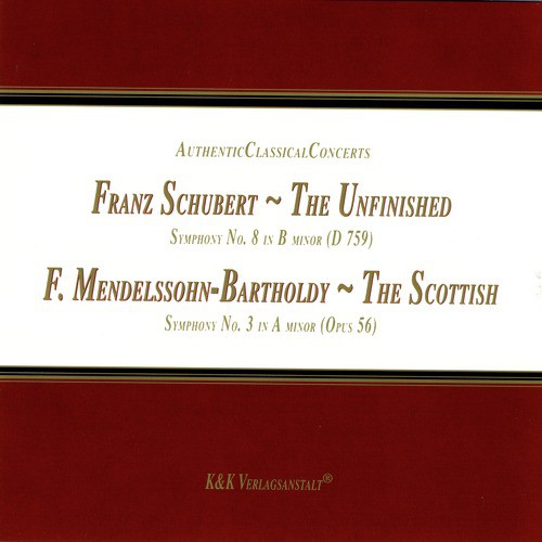 Schubert: The Unfinished / Mendelssohn-Bartholdy: The Scottish