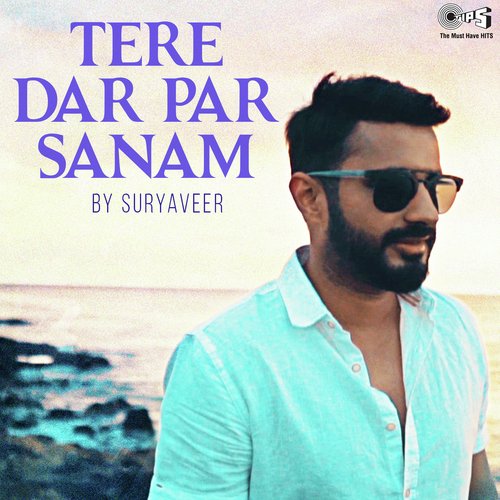 Tere Dar Par Sanam Cover by Suryaveer (Cover)