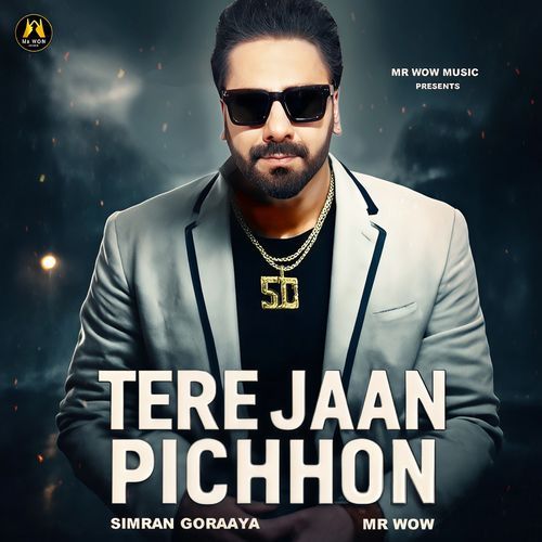 Tere Jaan Pichhon