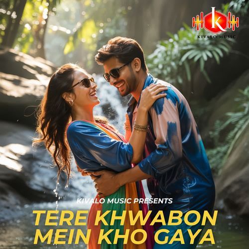 Tere Khwabon Mein Kho Gaya