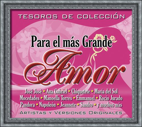 Tesoros De Colección - Para el más Grande Amor