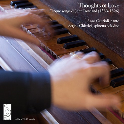 Thoughts of Love: Five Songs of John Dowland