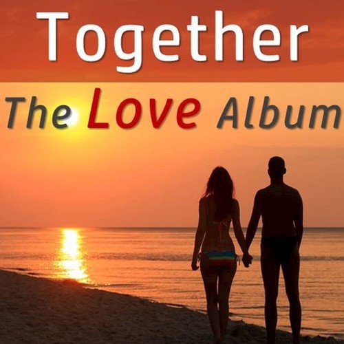 Together: The Love Album